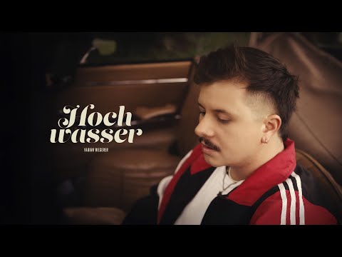 Fabian Wegerer - Hochwasser (prod. by Achtabahn & Dennis Schnichels) (Offizielles Musikvideo)