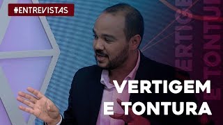 Saiba quais as diferenças entre tontura e vertigem