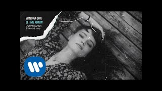 Winona Oak - Let Me Know (Johan Lenox Strings Mix) [Official Audio]