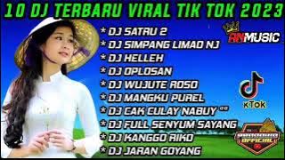 DJ CAMPURAN TIKTOK FULL ALBUM DJ TERBARU 2023 FULL BASS SATRU 2