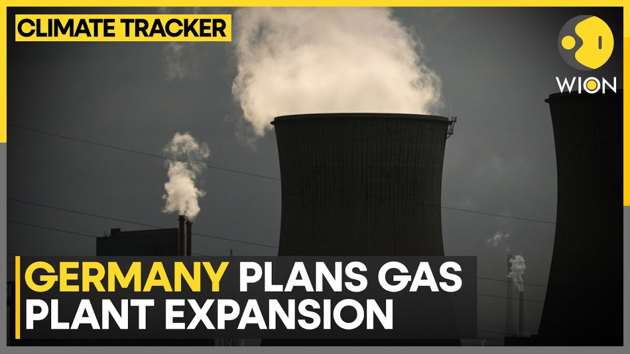 Germany Plans Major Gas Plant Expansion, Greens Slam Gas Push As 'Setback' | WION Climate Tracker