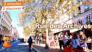 2 minutes 2 discover 190: Rue des Archives, Paris, France