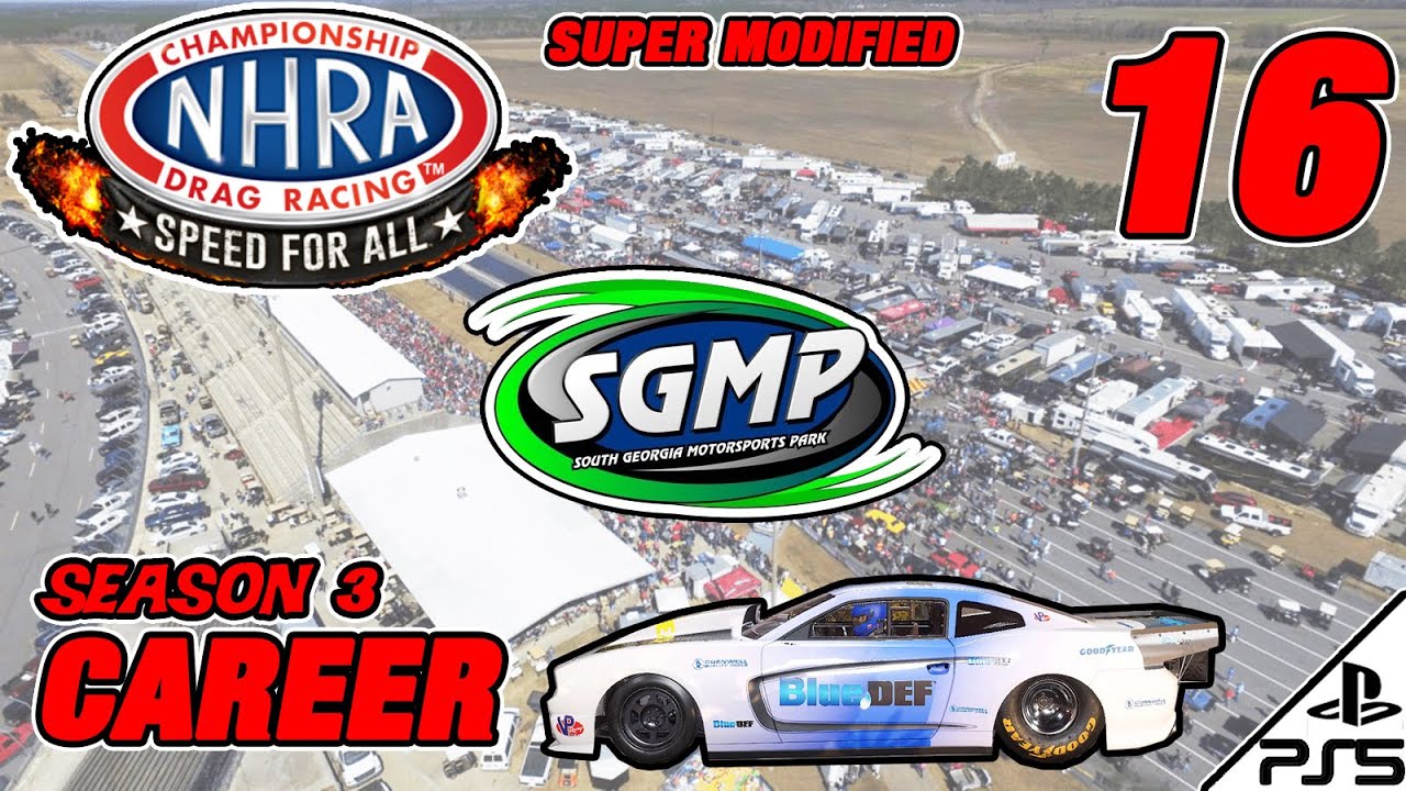 NHRA Drag Racing Speed For All CAREER S3 16 Adel GA (9/24/22