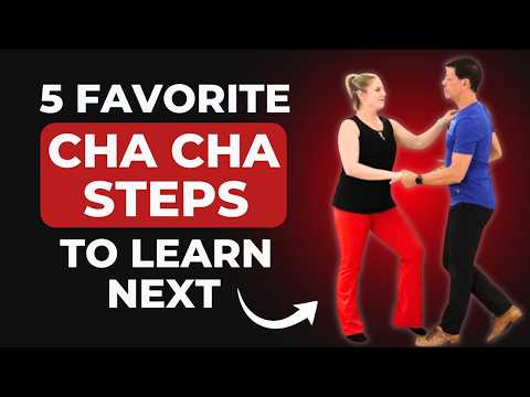 Our 5 Favorite Cha Cha Steps to Learn Next