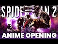 FULL Spider Man 2 Anime Opening Song Predator And Prey FULL Spider Man 2 Anime Opening Song Predator And Prey
