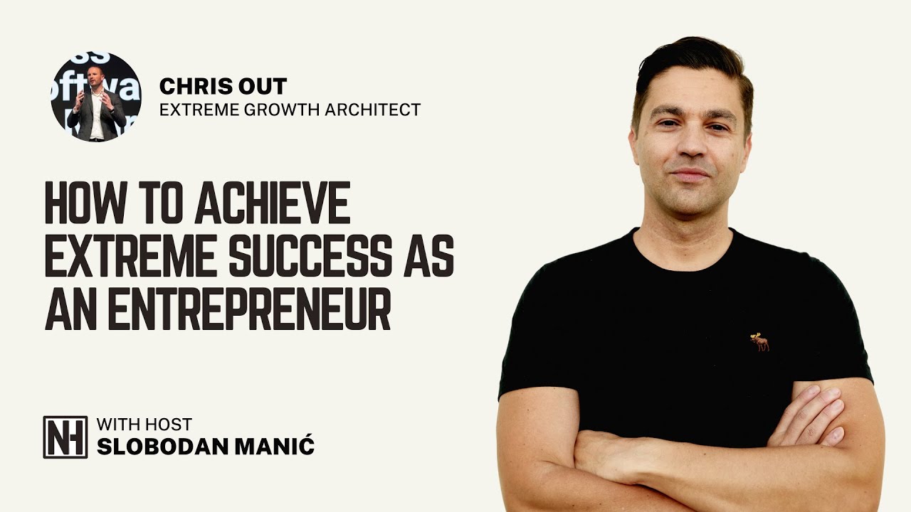 The Extreme Growth Mindset with Chris Out