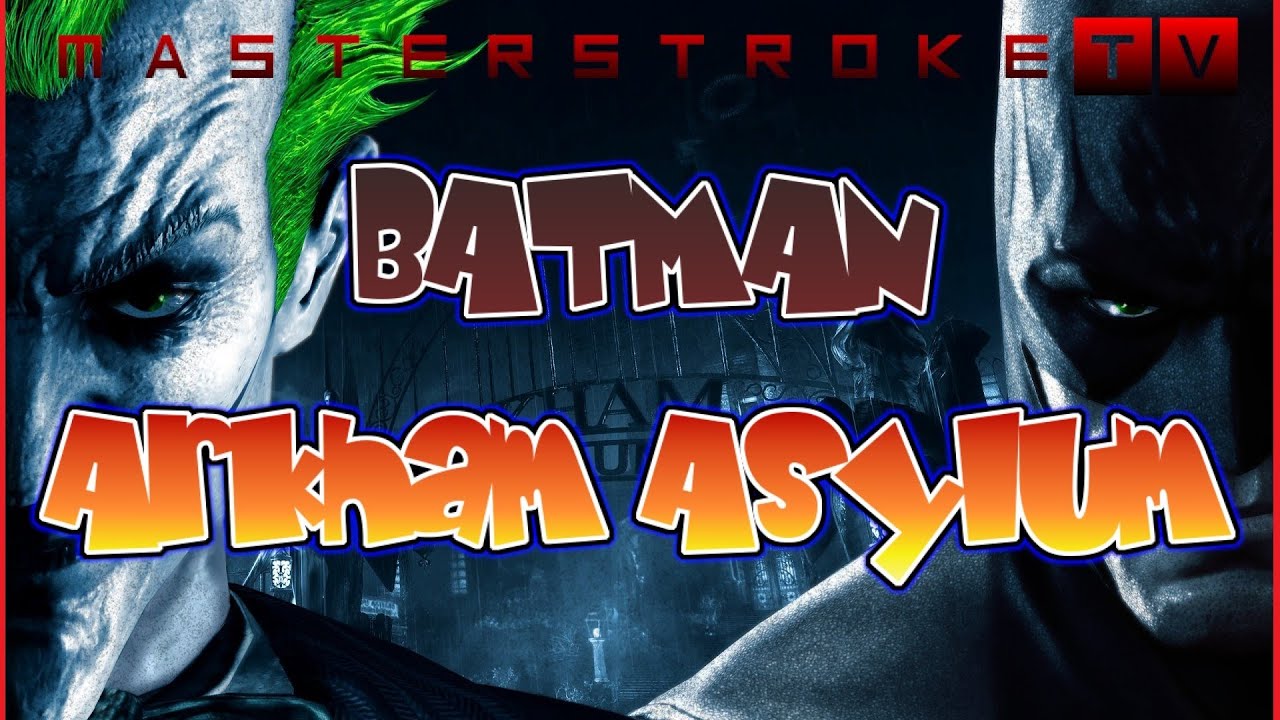  Tv BATMAN Arkham Asylum P2 BATMAN Steaming LetsPlay 