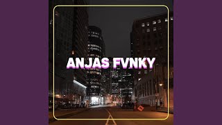 Video thumbnail of "Anjas Fvnky - DJ Feel Only Love"