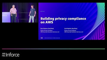 AWS re:Inforce 2022 - Building privacy compliance on AWS (DPP101)