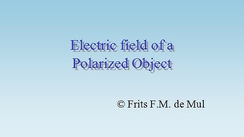 Electromagnetism - Electric field of a polarized object
