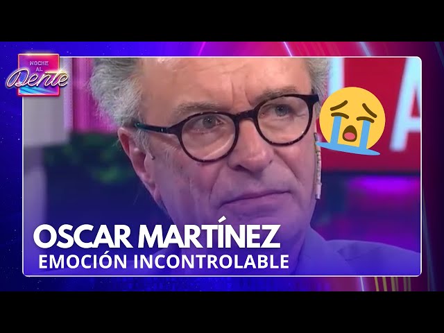 LA EMOCIÓN DE OSCAR MARTÍNEZ 😭