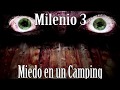 Milenio 3 - Miedo en un Camping