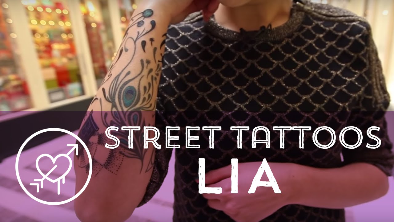 Street Tattoos Lia Youtube