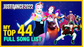 Just Dance 2022 | My TOP 44 (FINAL) | [Ranking] | Reaction to the Official Full Song List