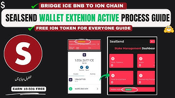 SealSend Wallet Activation Guide | ICE to ION Bridge | SealSend Extension Activation Full Process