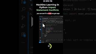 S1 EP2 T8   Machine Learning in Python Import Statement Conflicts