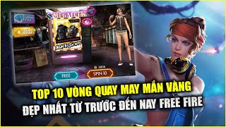 Free Fire | TOP 10 Vòng Quay May Mắn VÀNG Đẹp Nhất Từ Trước Đến Nay OB24 | Rikaki Gaming