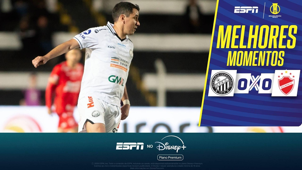 OPERÁRIO-PR E VILA NOVA TENTAM, MAS FICAM NO EMPATE PELA SÉRIE B | MELHORES MOMENTOS