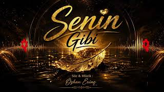 Seni̇n Gi̇bi̇ 2026 Yeni Eser