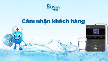 Nước Pi   Biontech   Cảm nhận của khách hàng