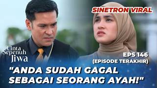 Download Lagu CINTA SEPENUH JIWA EPS 146 (EPISODE TERAKHIR): LALA GAK NYANGKA‼️ SURYONO BUAT ELIO JADI HASBI KE-2 MP3