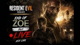 Resident Evil 7 BioHazard DLC | End Of Zoe