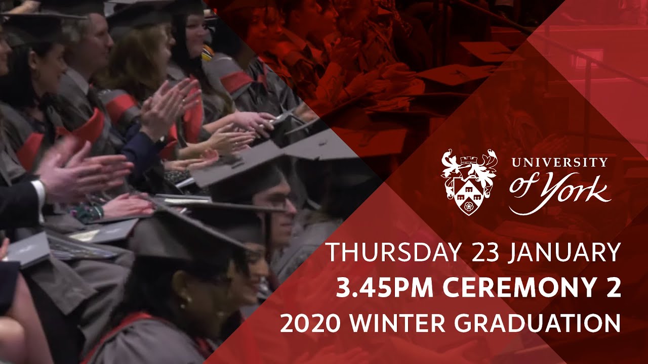 Winter Graduation 2020: Ceremony 2, 3.45pm Thursday 23 January - YouTube