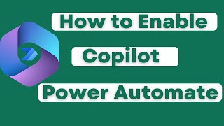 How to Enable Copilot for your Power automate | Copilot in Power Automate