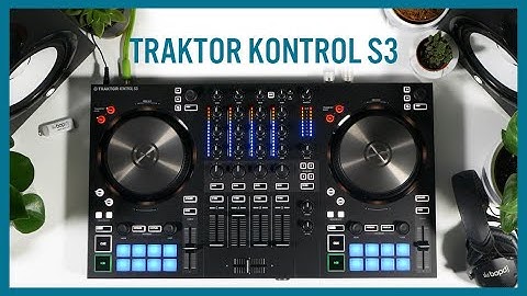 Native Instruments Traktor Kontrol S3 | Overview & Comparison | Bop DJ