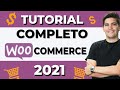 Tutorial Completo de WooCommerce 2021 (Tutorial de eCommerce)