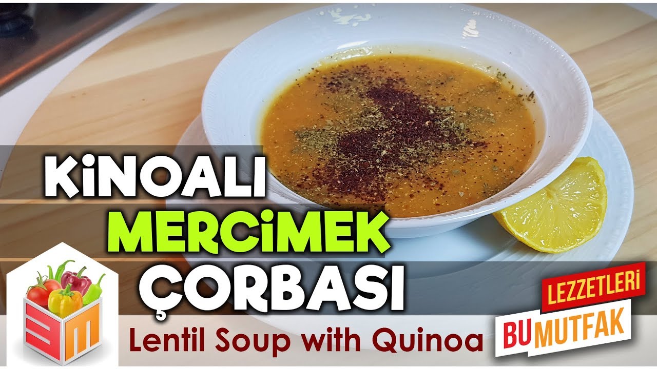 Kinoalı Mercimek Çorbası – Pratik Yemek Tarifleri Kinoalı Mercimek Çorbası – Pratik Yemek Tarifleri