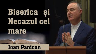 Ioan Panican - Biserica și Necazul cel mare