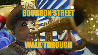 Bourbon Street [Walk Through 4k] - New Orleans Louisiana