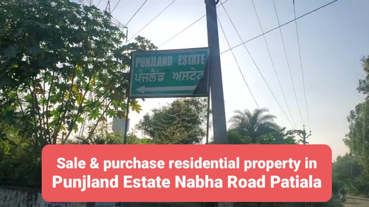 Property for Sale in Punjland Estate Nabha Road Patiala Residential