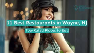 11 Best Restaurants in Wayne, NJ