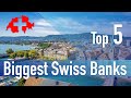 Top 5 Swiss Banks - Largest Banks in Switzerland