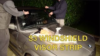E30 | WINDSHIELD VISOR STRIP INSTALL FOR $3!!! Should I keep it?