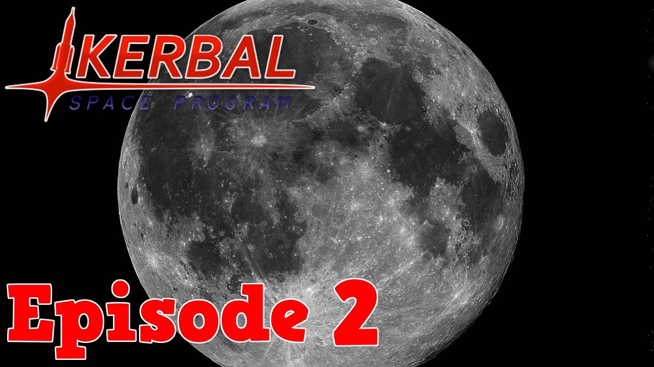 Kerbal Space Program : Episode 2 : Science! - YouTube