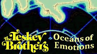 The Teskey Brothers - Oceans Of Emotions