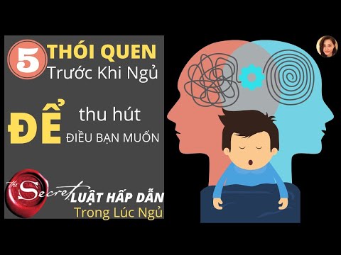 Video 5 THÓI QUEN Thực Hành Luật Hấp Dẫn TRƯỚC KHI NGỦ |... - youtube
