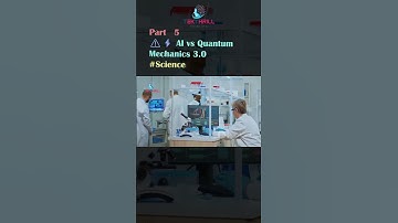 ⚠️⚡️ AI vs Quantum Mechanics 3.0 #Science #Science #Exploration #Capability #Understanding Part 5