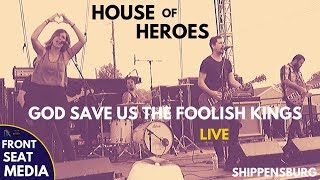 House Of Heroes God Save Us The Foolish Kings LIVE - Shippensburg PA with Stephanie Skipper