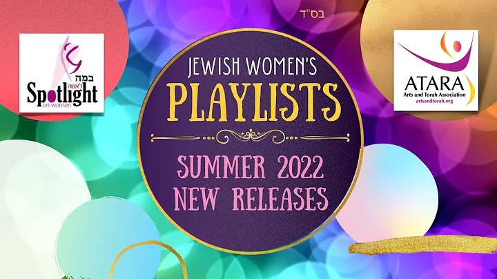 Summer 2022 Releases (from the Jewish Womens Playl...