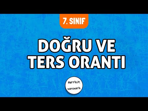 Doğru ve Ters Orantı | 7.Sınıf Matematik | 2024