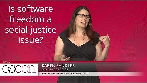 Is software freedom a social justice issue? - Karen Sandler (Software Freedom Conservancy)