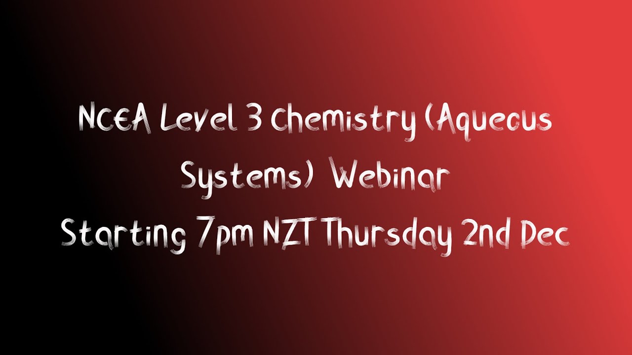 NCEA Level 3 Chemistry Aqueous Systems AS 91392 YouTube