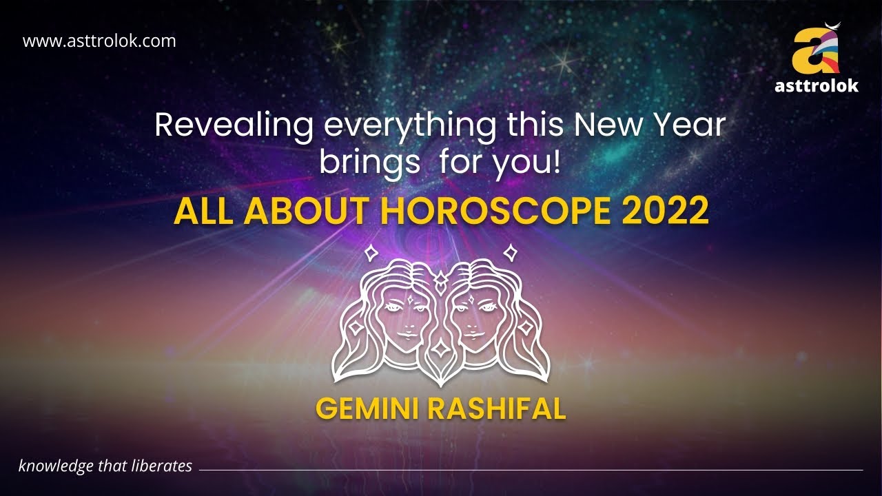 Gemini Yearly Horoscope 2022 | मिथुन राशि वार्षिक राशिफल 2022 | MITHUN Rashi | GEMINI | मिथुन राशि