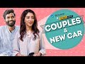 Alright! | Couples & New Car ft. Kritika Avasthi & Nikhil Vijay