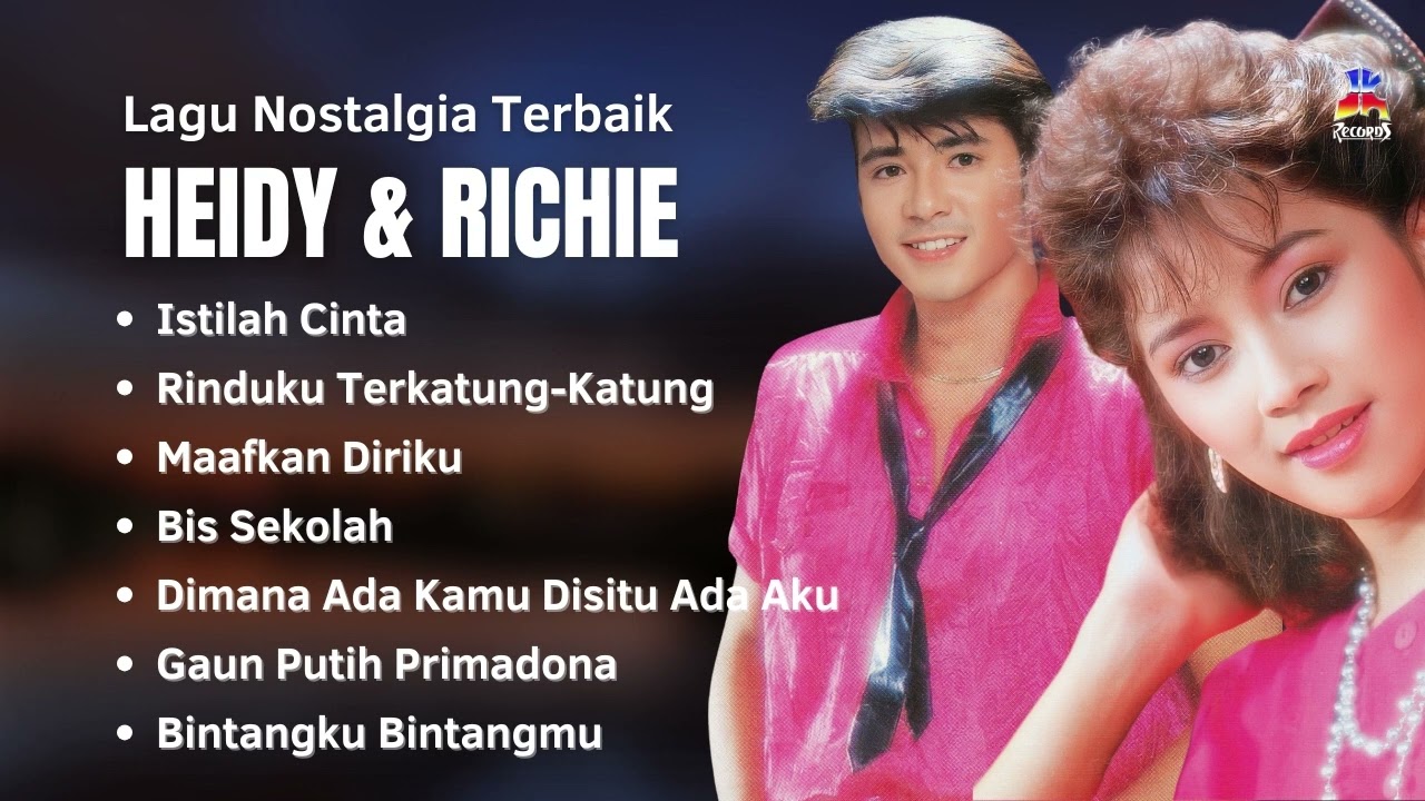 Heidy Diana & Richie Ricardo Lagu Nostalgia Terbaik | Tembang Nostalgia Terbaik Heidy & Richie