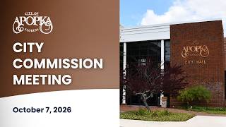 Apopka City Commission Meeting October 7, 2026